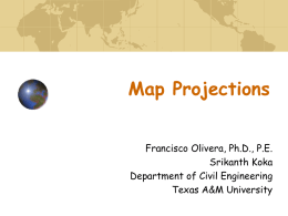 Map Projections - Texas A&M University