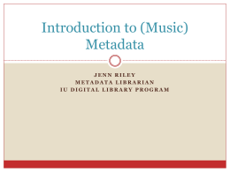 Metadata - Indiana University