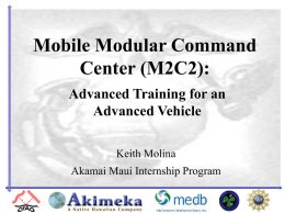 Mobile Modular Command Center (M2C2):
