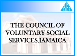 THE COUNCIL OF VOLUNTARY SOCIAL SERVICES JAMAICA
