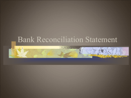 The purpose of the bank reconciliation statement