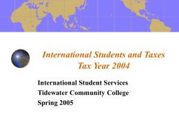 International Students and Taxes Tax Year 2004