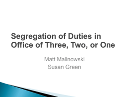Segregation of Duties in Office of Three, Two, or One
