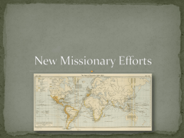 New Missionary Efforts