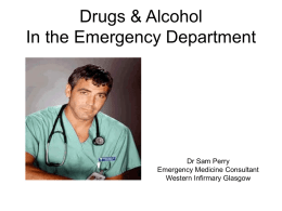Drugs & Alcohol In the Emergency Department