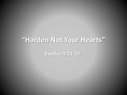 Harden Not Your Heart – PPT