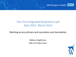 The First Respiratory Integrated Respiratory SpR
