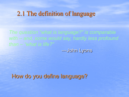 Unit 2 Some Preliminaries about Language