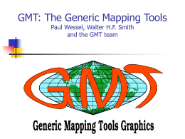 GMT The Generic Mapping Tools