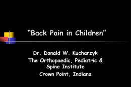 Back Pain in Children” - Orthopaedic, Pediatric & Spine