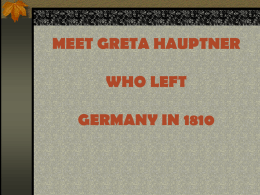 MEET FRAU HAUPTNER WHO LEFT GERMANY IN 1850