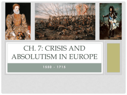 Ch. 7: Crisis and Absolutism in Europe