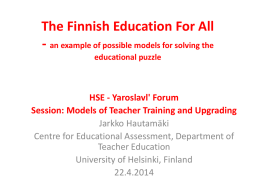 The Finnish Education For All - an example of possible models