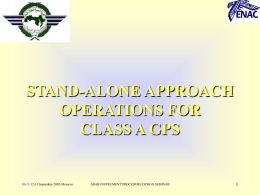 STAND-ALONE APPROACH OPERATIONS FOR CLASS A GPS