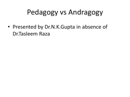 Pedagogy vs Andragogy - :: King George's Medical