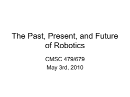 The Past and Future of Robotics
