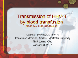 Transfusion of HHV-8 by blood transfusion NEJM Sept 2006