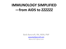 IMMUNOLOGY SIMPLIFIED —from AIDS to ZZZZZZ
