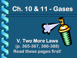 V. Two More Gas Laws
