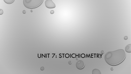 Unit 6: Stoichiometry