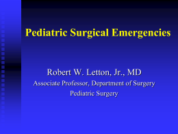 Pediatric Surgical Emergencies - OU Medicine