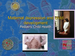 Maternal depression and child development