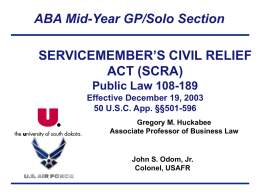SOLDIERS' AND SAILORS' CIVIL RELIEF ACT (SSCRA)