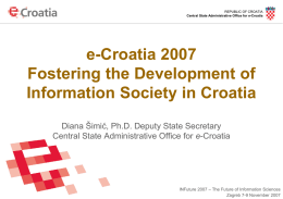 e-Croatia 2007 Fostering the Development of Information