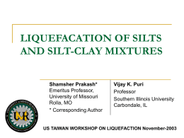 LIQUEFACATION OF SILTS AND SILT