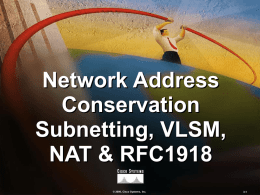 Extending IP Addresses Using VLSMs