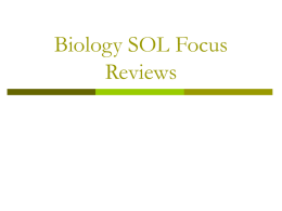 Biology SOL Focus Reviews - Henry County Public Schools
