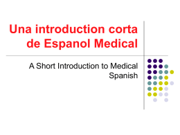 Una introduction corta de Espanol Medical