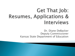 Get that Job: Resumes, Applications & Interviews