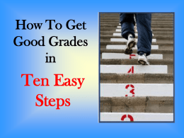 How To Get Good Grades in Ten Easy Steps