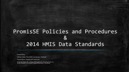 PromisSE Policies and Procedures&2014 HMIS Data Standards