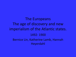 The Europeans The age of discovery and new imperialism of