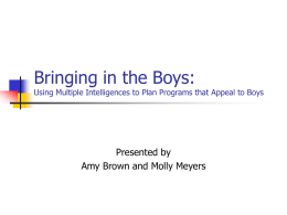 Bringing in the Boys: Using Multiple Intelligences to plan