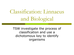 Classification: Linnaeus and Biological