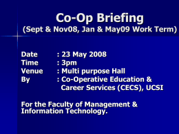 Co-Op Briefing (Sept & Nov07, Jan & May08 Work Term)