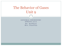 The Behavior of Gases Unit 11