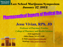 January 2012 Wayne State Law School Symposium on Marijuana