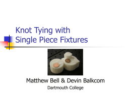Knot Tying with Single Piece Fixtures - Brown