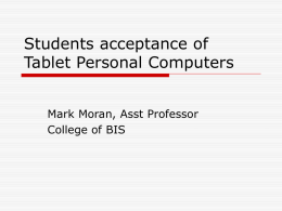 Students acceptance of Tablet Personal Computers