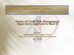 Overview of Supervision Approach to Credit Risk (IRB) and