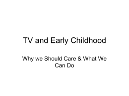 TV and Early Childhood