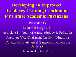Developing an Improved Residency Training Continuum for