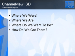 CISD Trend Data - Channelview Independent School District