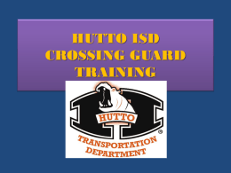 HUTTO ISD CROSSING GUARD TRAINING