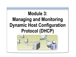 Module 2: Managing and Monitoring Dynamic Host