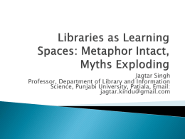 Libraries as Learning Spaces: Metaphor Intact, Myths Exploding